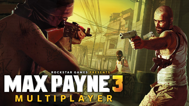 New Max Payne 3 Multiplayer shots look amazing