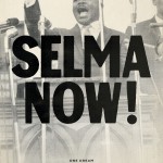 Selma Is Now