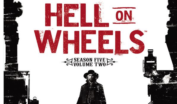 Hell On Wheels Season 5 Volume 2 End Of The Line DVD Review - Impulse Gamer