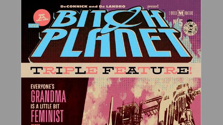 Bitch Planet: Triple Feature #5 Comic Review - Impulse Gamer