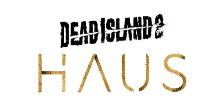 Dead Island 2 - Haus Launch Trailer