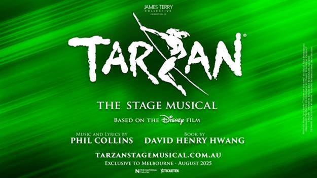Swing into Melbourne! Tarzan – The Stage Musical Roars into Town!